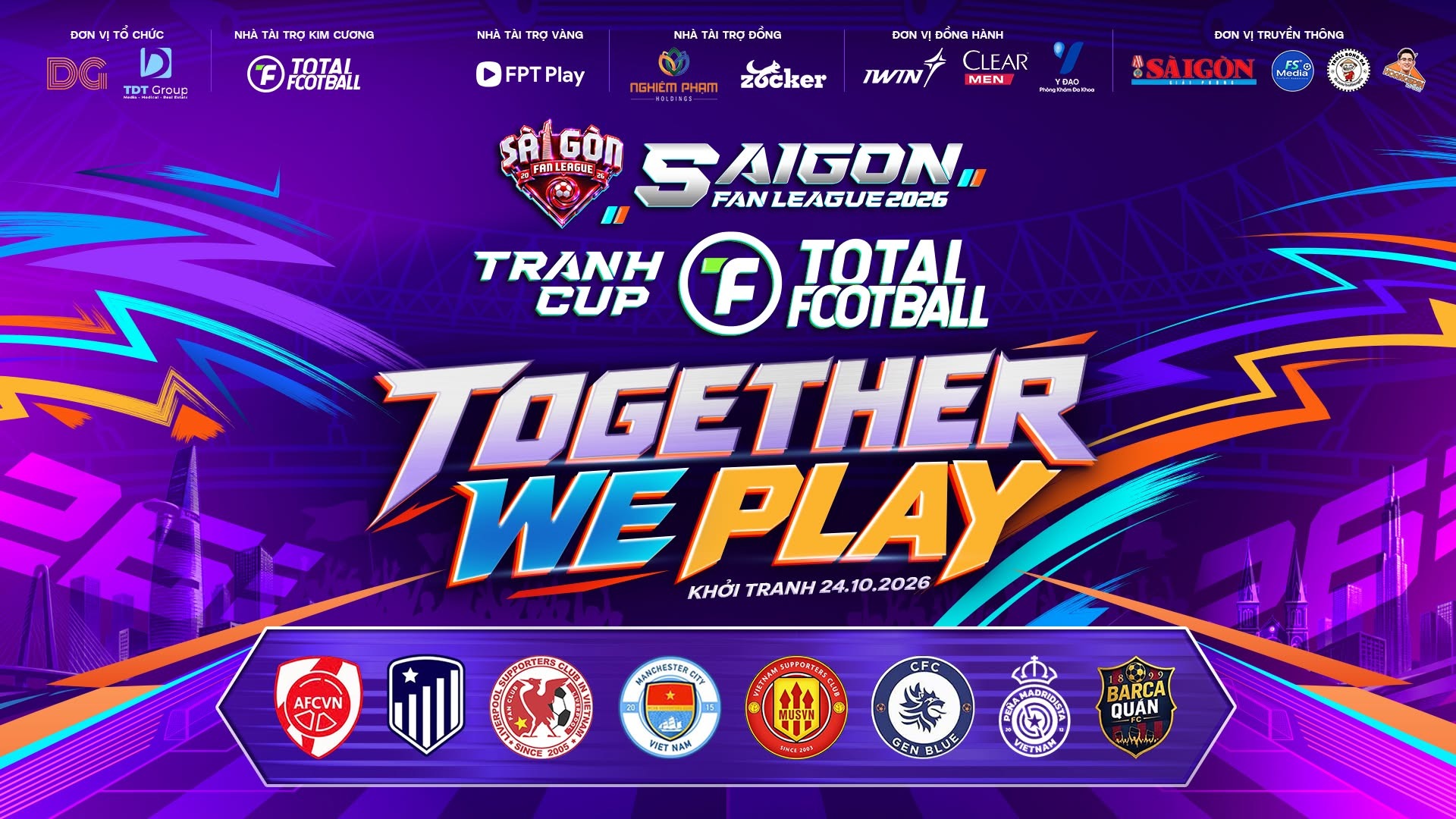 Sài Gòn Fan League 2026 - Sân chơi lớn của các Hội fan bóng đá châu Âu